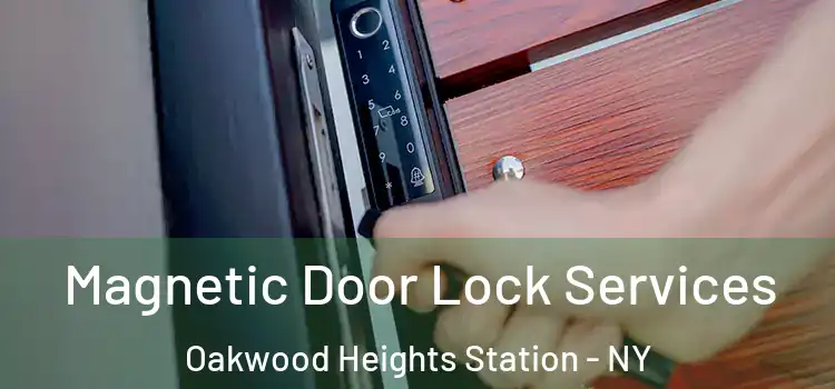  Magnetic Door Lock Services Oakwood Heights Station - NY