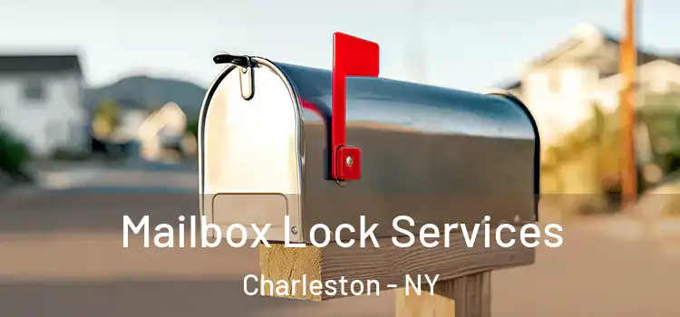 Mailbox Lock Services Charleston - NY