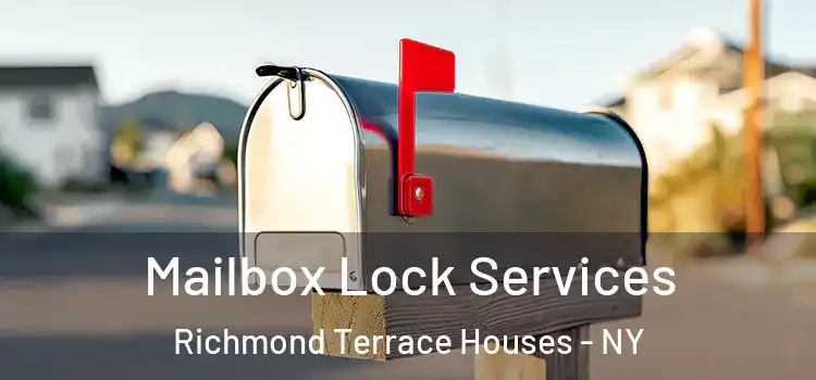  Mailbox Lock Services Richmond Terrace Houses - NY