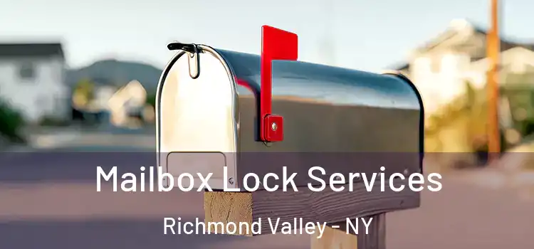 Mailbox Lock Services Richmond Valley - NY