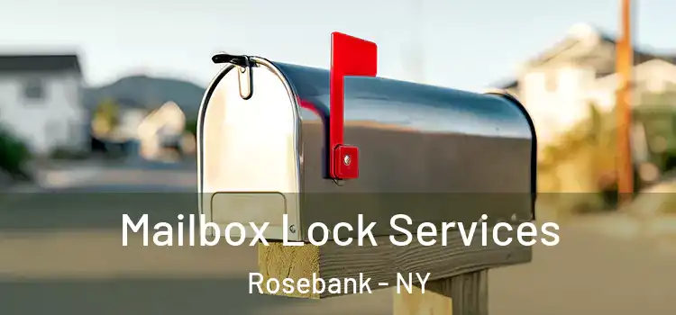  Mailbox Lock Services Rosebank - NY