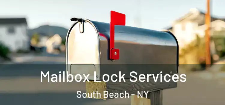  Mailbox Lock Services South Beach - NY