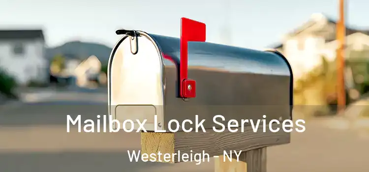  Mailbox Lock Services Westerleigh - NY