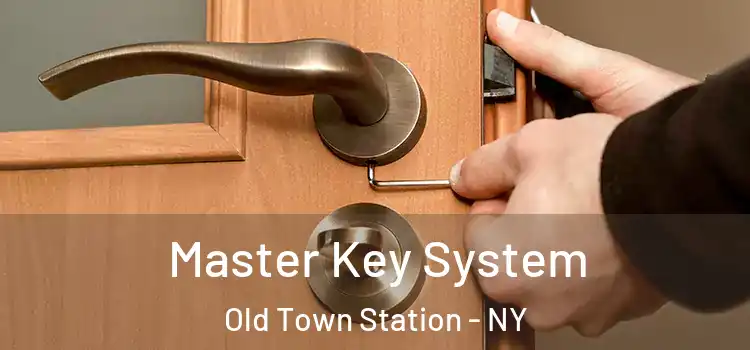  Master Key System Old Town Station - NY
