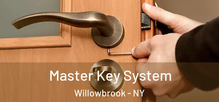  Master Key System Willowbrook - NY