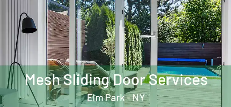 Mesh Sliding Door Services Elm Park - NY