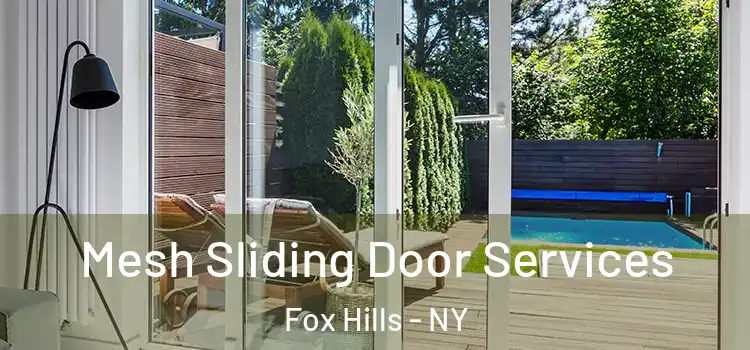 Mesh Sliding Door Services Fox Hills - NY