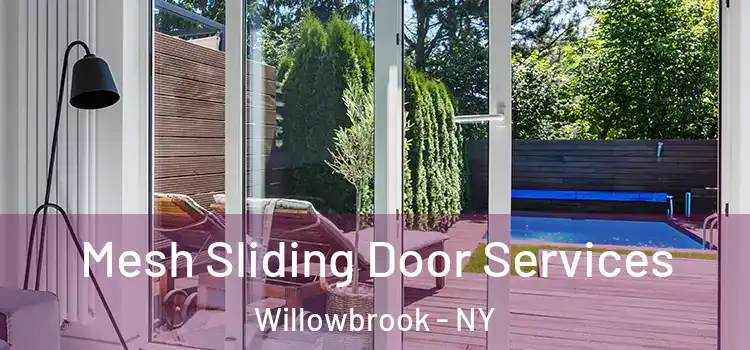  Mesh Sliding Door Services Willowbrook - NY