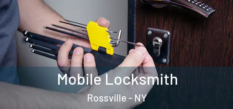  Mobile Locksmith Rossville - NY
