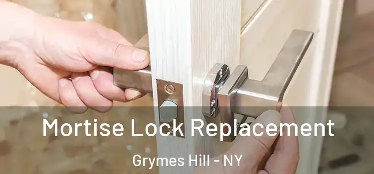  Mortise Lock Replacement Grymes Hill - NY