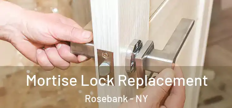  Mortise Lock Replacement Rosebank - NY