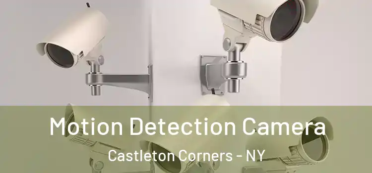  Motion Detection Camera Castleton Corners - NY