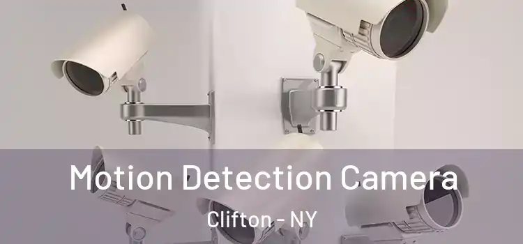  Motion Detection Camera Clifton - NY
