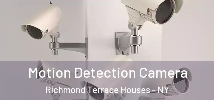  Motion Detection Camera Richmond Terrace Houses - NY