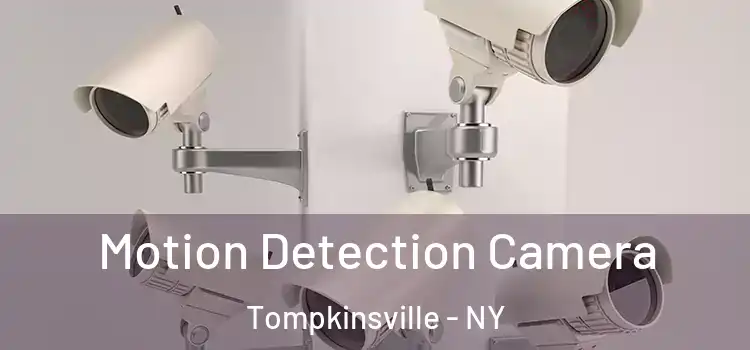  Motion Detection Camera Tompkinsville - NY