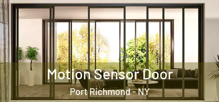 Motion Sensor Door Port Richmond - NY