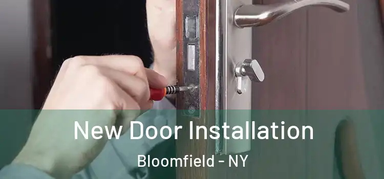 New Door Installation Bloomfield - NY