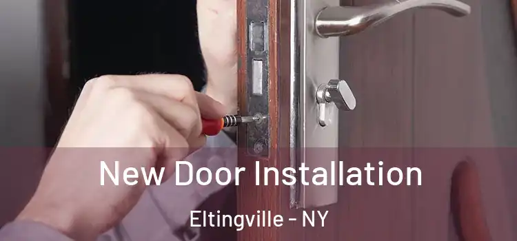  New Door Installation Eltingville - NY