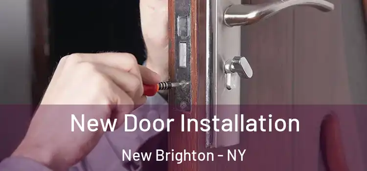 New Door Installation New Brighton - NY