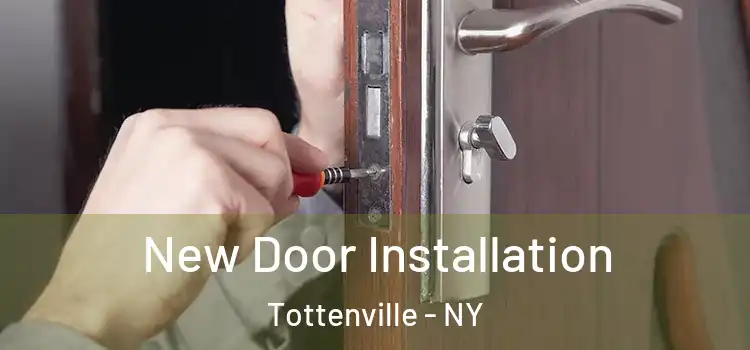  New Door Installation Tottenville - NY