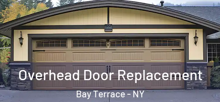  Overhead Door Replacement Bay Terrace - NY