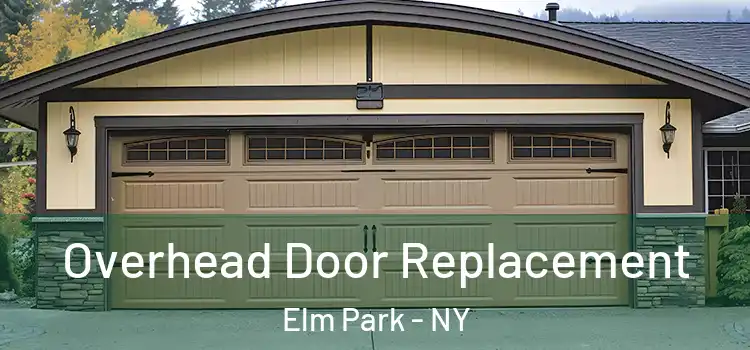  Overhead Door Replacement Elm Park - NY