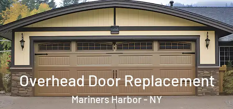  Overhead Door Replacement Mariners Harbor - NY