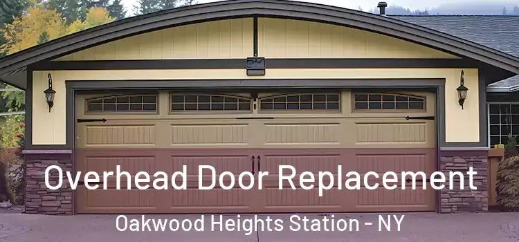  Overhead Door Replacement Oakwood Heights Station - NY