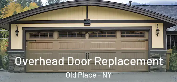  Overhead Door Replacement Old Place - NY
