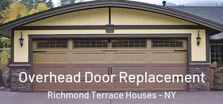  Overhead Door Replacement Richmond Terrace Houses - NY