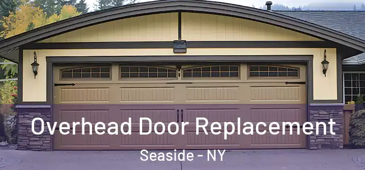  Overhead Door Replacement Seaside - NY