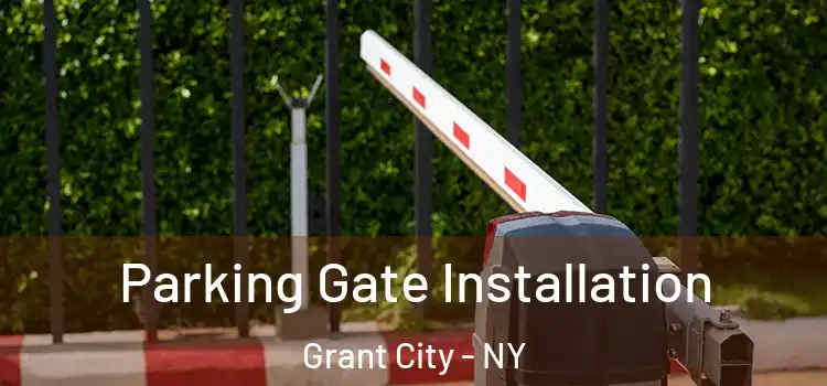  Parking Gate Installation Grant City - NY