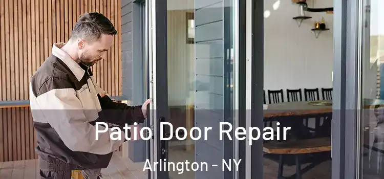  Patio Door Repair Arlington - NY