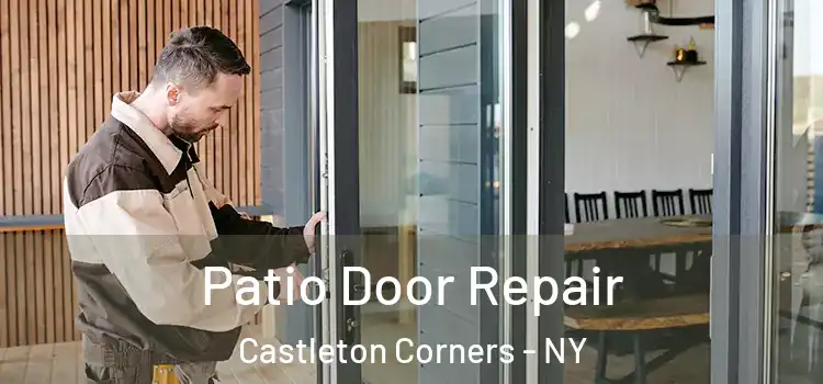 Patio Door Repair Castleton Corners - NY
