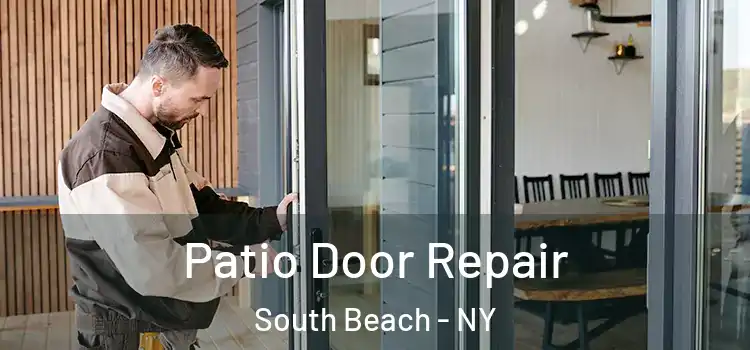 Patio Door Repair South Beach - NY