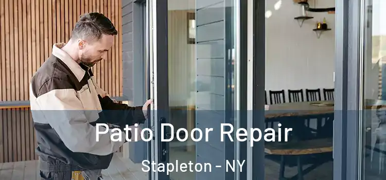  Patio Door Repair Stapleton - NY
