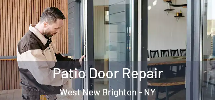 Patio Door Repair West New Brighton - NY
