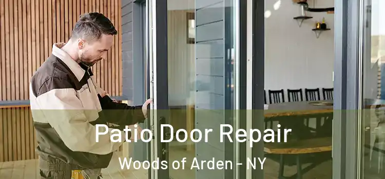  Patio Door Repair Woods of Arden - NY