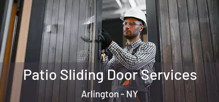  Patio Sliding Door Services Arlington - NY