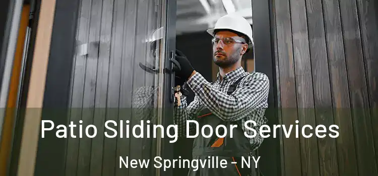 Patio Sliding Door Services New Springville - NY