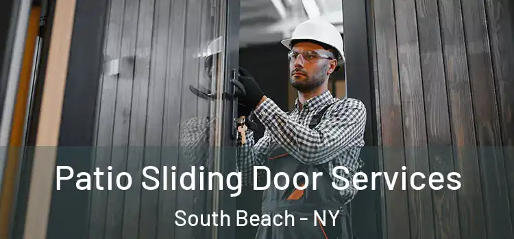  Patio Sliding Door Services South Beach - NY