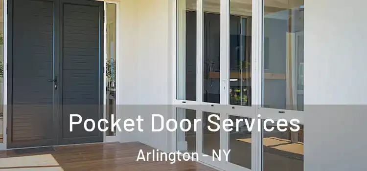  Pocket Door Services Arlington - NY