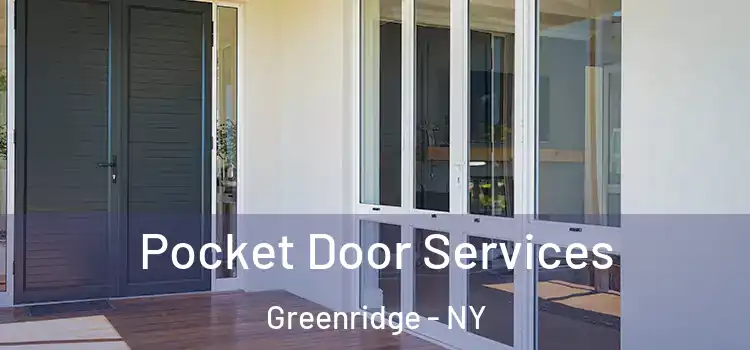  Pocket Door Services Greenridge - NY
