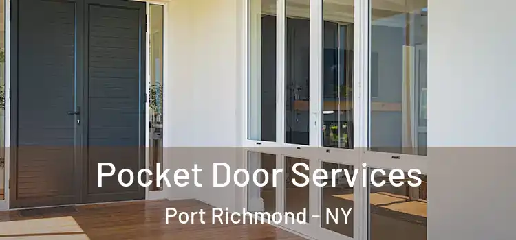  Pocket Door Services Port Richmond - NY