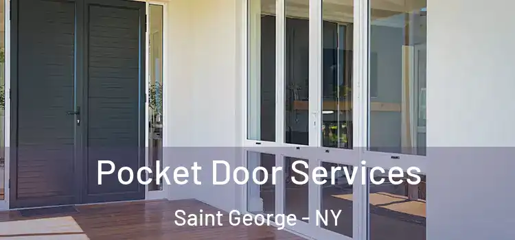 Pocket Door Services Saint George - NY
