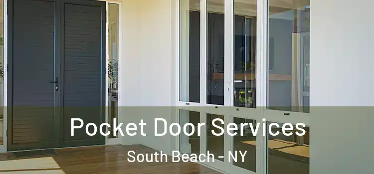 Pocket Door Services South Beach - NY