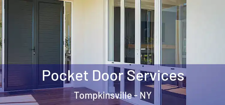 Pocket Door Services Tompkinsville - NY
