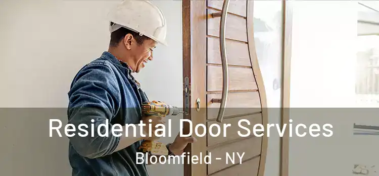 Residential Door Services Bloomfield - NY