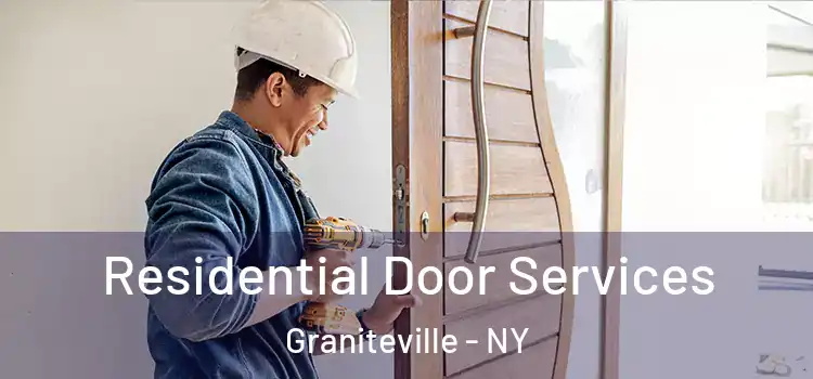 Residential Door Services Graniteville - NY