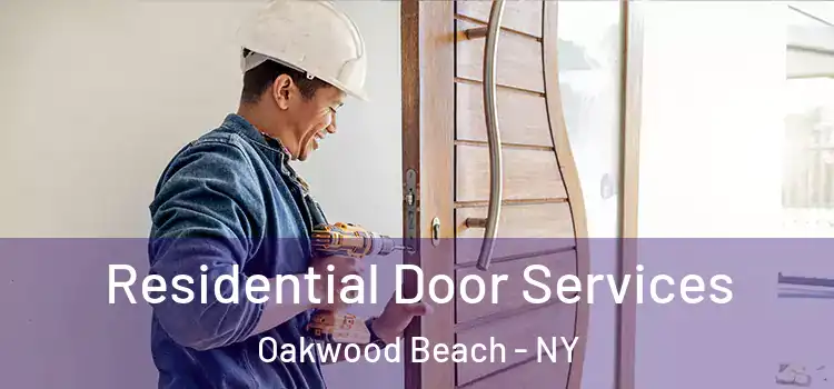 Residential Door Services Oakwood Beach - NY